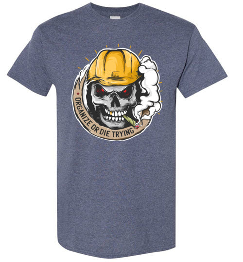 Organize or Die Trying T-Shirt