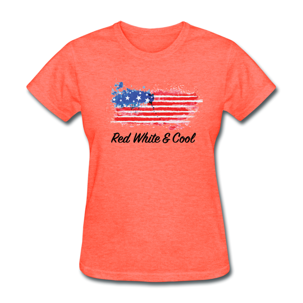 Women's T-Shirt- "Red White & Cool" - heather coral