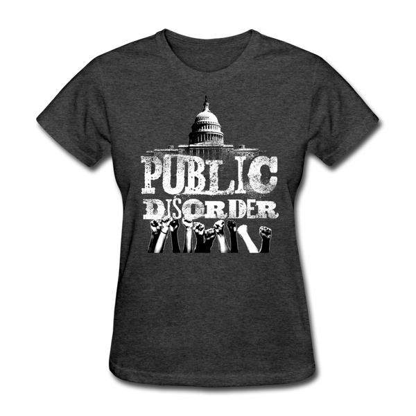Women's T-Shirt- "Public Disorder" with Rising Fists - heather black
