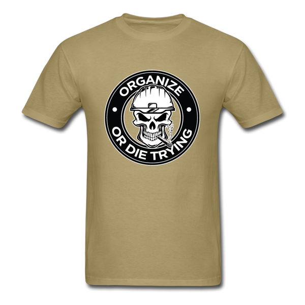 Men's T-Shirt-"Organize or Die Trying" - khaki