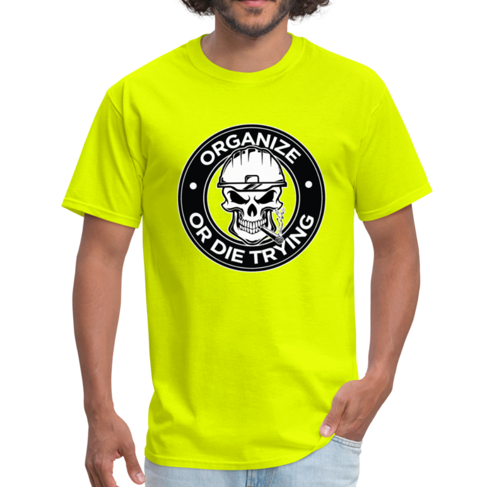 Men's T-Shirt-"Organize or Die Trying" - safety green