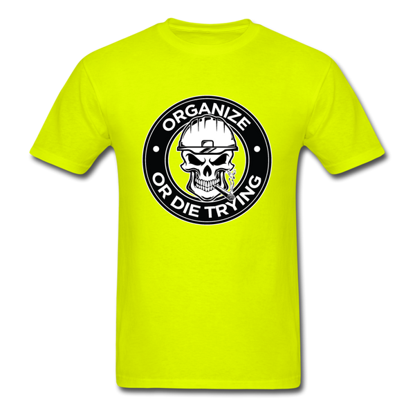 Men's T-Shirt-"Organize or Die Trying" - safety green