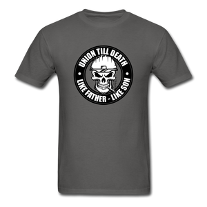 Men's T Shirt - "Union Till Death Like Father Like Son" - charcoal