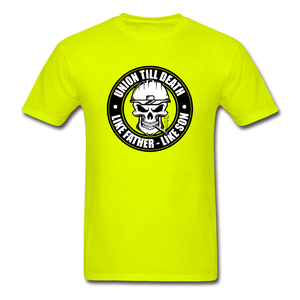 Men's T Shirt - "Union Till Death Like Father Like Son" - safety green