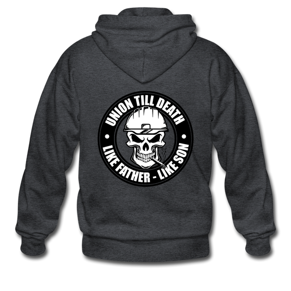 Zippered Hoodie - "Union till Death Like Father Like Son" - deep heather