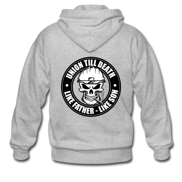 Zippered Hoodie - "Union till Death Like Father Like Son" - heather gray